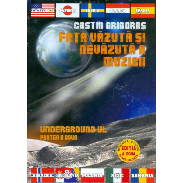 Fata vazuta si nevazuta a muzicii - Underground-ul, vol. III, partra a II-a