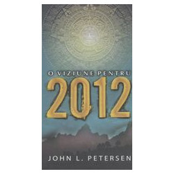 O viziune pentru 2012
