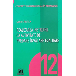 Realizarea instruirii ca...