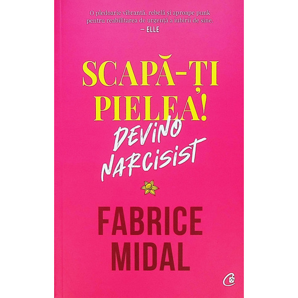 Scapa-ti pielea! Devino narcisist