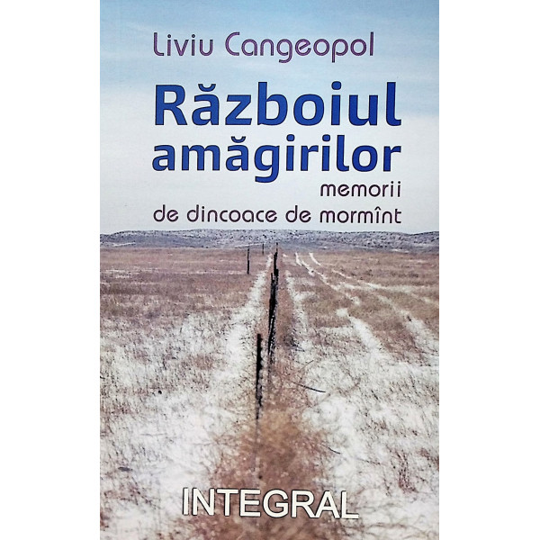 Razboiul amagirilor. Memorii de dincolo de maormant