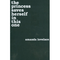 The Princess Saves Herself...