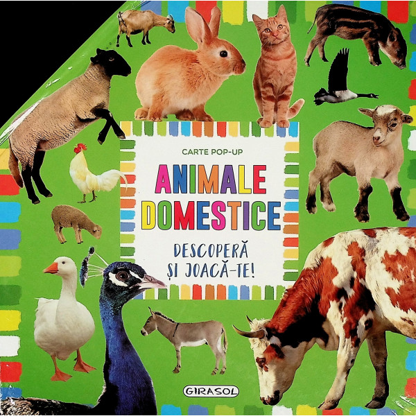 Animale domestice. Carte pop-up. Descopera si joaca-te!