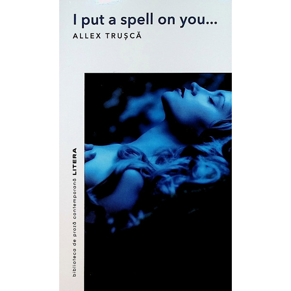 I Put a Spell on you...