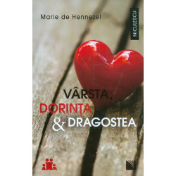 Varsta, dorinta & dragostea