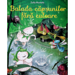 Balada capsunilor fara culoare