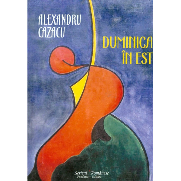 Duminica in Est