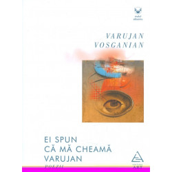 Ei spun ca ma cheama Varujan