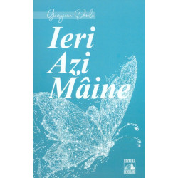 Ieri, azi, maine