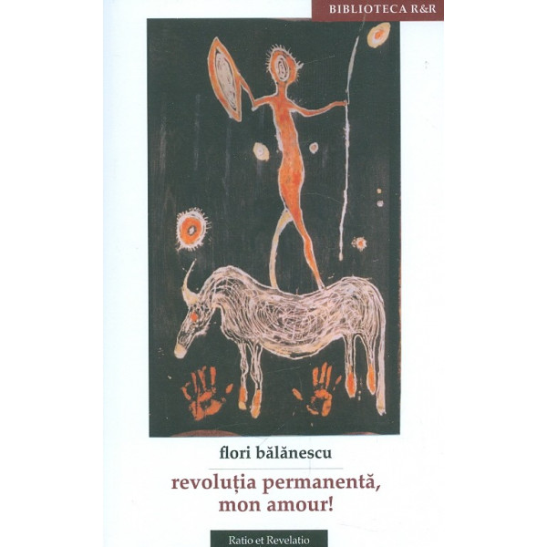 Revolutia permanenta, mon amour!