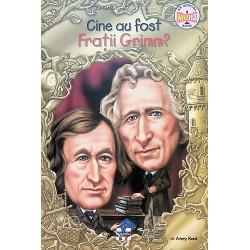 Cine au fost Fratii Grimm?