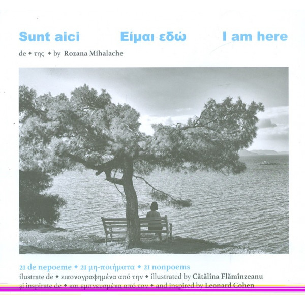 Sunt aici. Editie trilingva