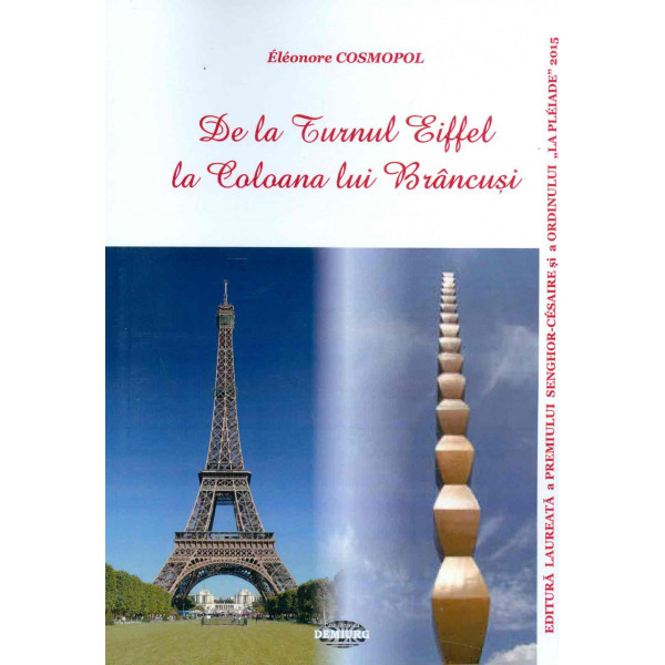 De la Turnul Eiffel la Coloana lui Brancusi