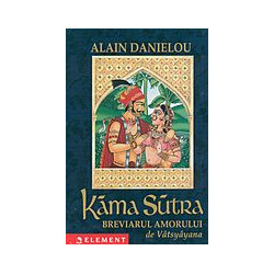 Kama Sutra - Breviarul amorului de Vatsyayana