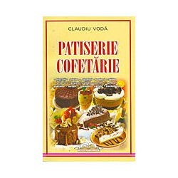 Patiserie. Cofetarie