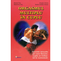 Orgasmul multiplu in cuplu:...