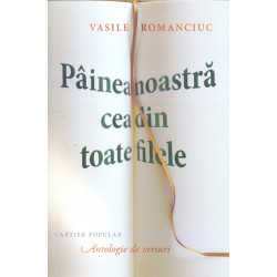 Painea nostra cea din toate...