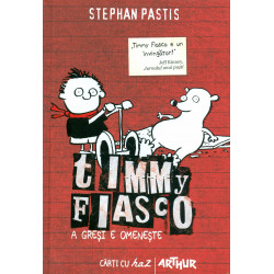 Timmy Fiasco. A gresi e...