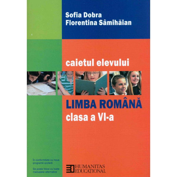 Limba romana: caietul elevului, clasa a VI-a