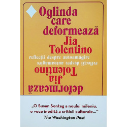 Oglinda care deformeaza. Reflectii despre autoamagire