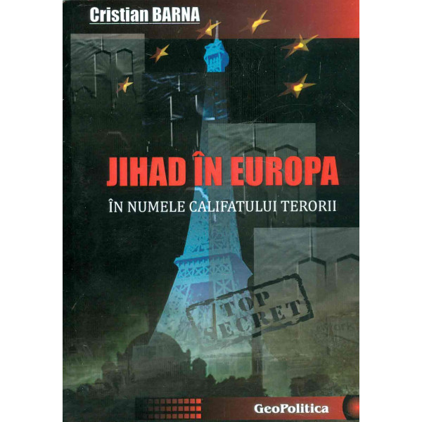 Jihad in Europa: in numele Califatului terorii