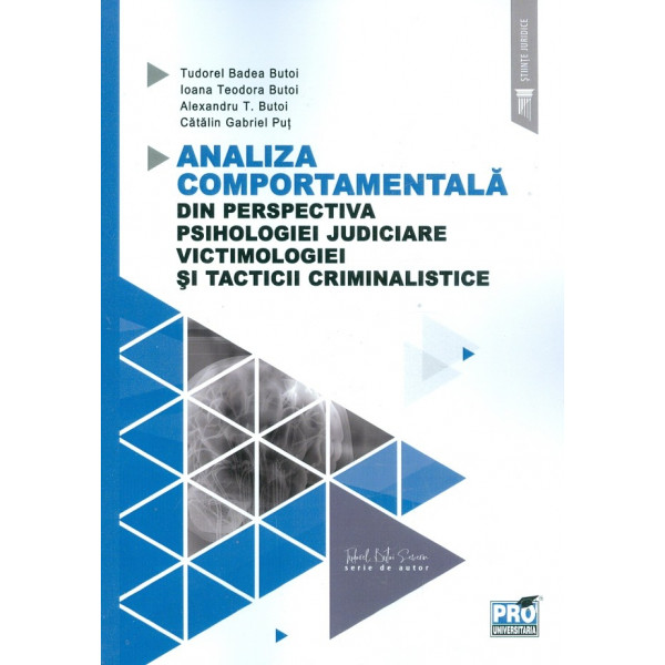Analiza comportamentala din perspectiva psihologiei judiciare victimologiei si tacticii criminalistice