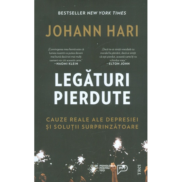 Legaturi pierdute. Cauzele reale ale depresiei si solutii surprinzatoare