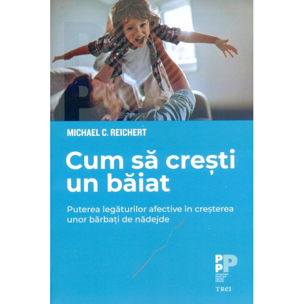 Cum sa cresti un baiat