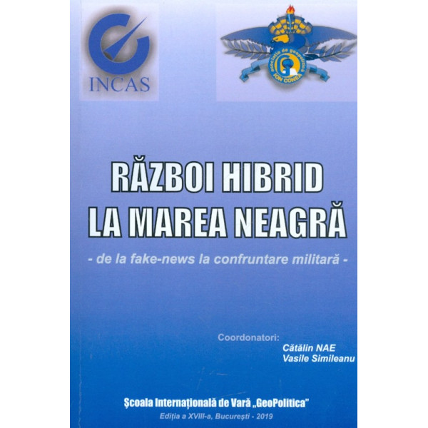 Razboi hibrid la Marea Neagra - De la Fake-News la confruntare militara