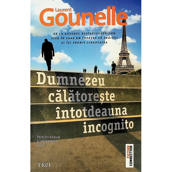 Dumnezeu calatoreste intotdeauna incognito