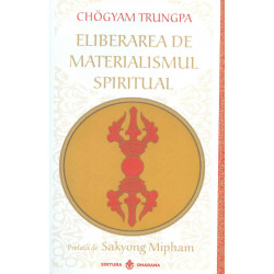 Eliberarea de materialismul...