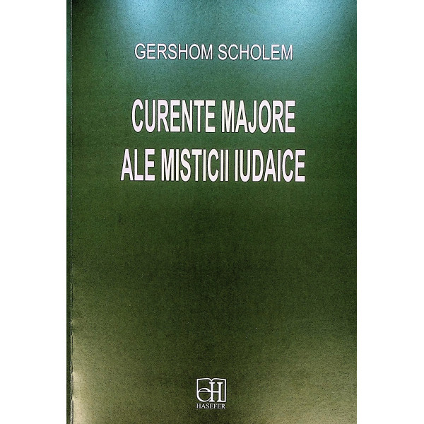 Curente majore ale misticii iudaice