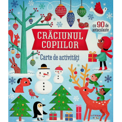 Craciunul copiilor. Carte de activitati cu 90 de autocolante