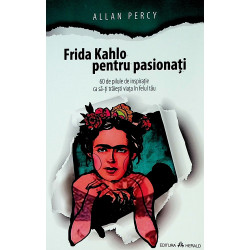Frida Kahlo pentru...