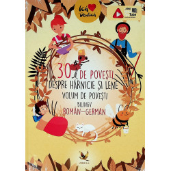 30 de povesti despre harnicie si lene. Editie bilingva