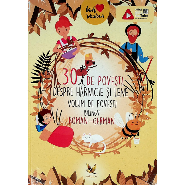 30 de povesti despre harnicie si lene. Editie bilingva