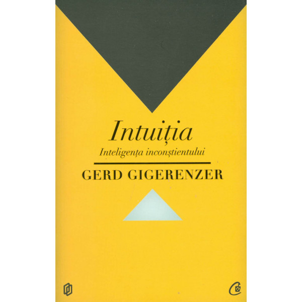 Intuitia. Inteligenta inconstientului