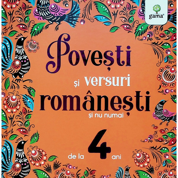 Povesti si versuri romanesti si nu numai, de la 4 ani