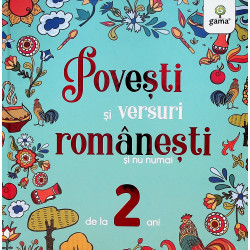 Povesti si versuri romanesti si nu numai, de la 2 ani