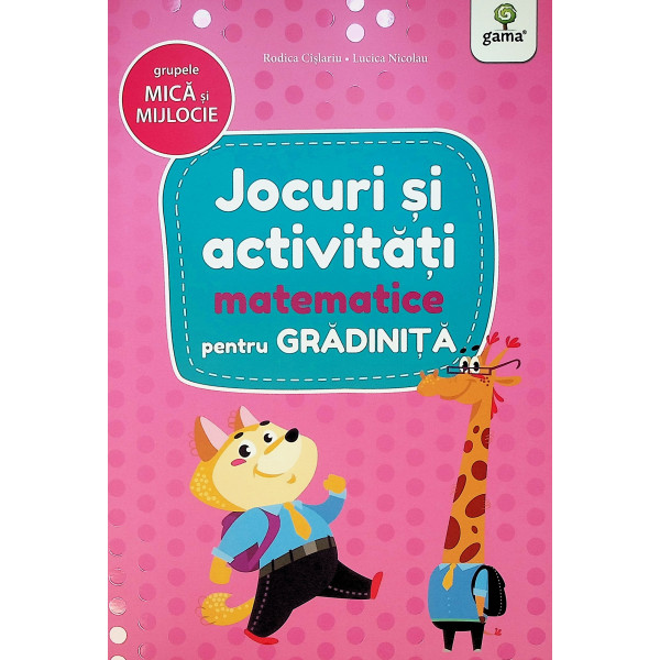 Jocuri si activitati matematice pentru gradinita, grupele, mica si mijlocie