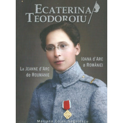 Ecaterina Teodoroiu. Ioana...