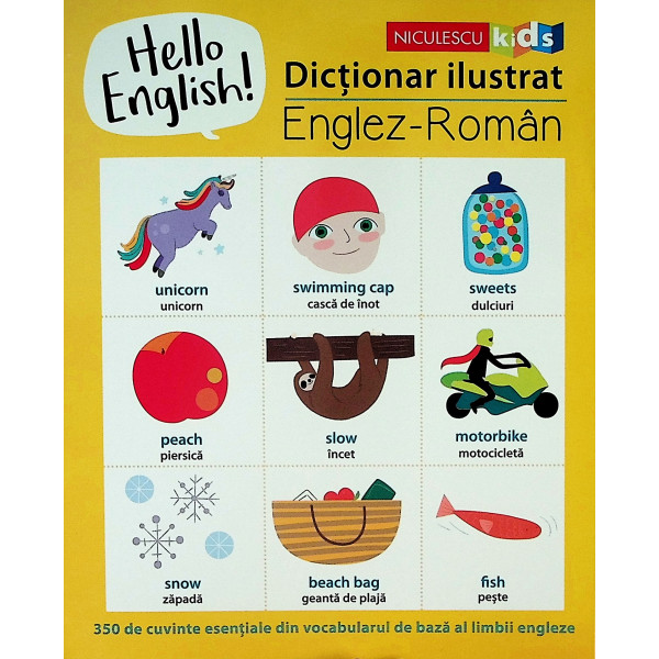 Hello English! Dictionar ilustrat englez-roman
