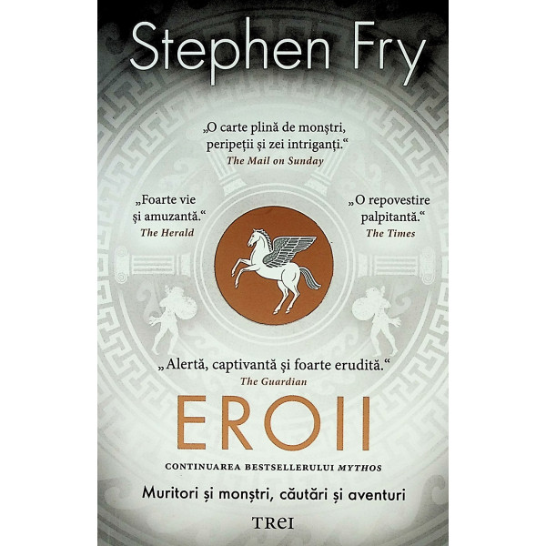 Eroii. Muritori si monstrii, cautari si aventuri