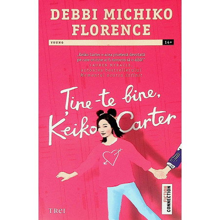 Tine-te bine, Keiko Carter
