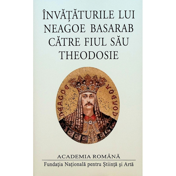 Invataturile lui Neagoe Basarab catre fiul sau Theodosie