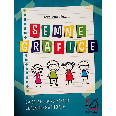 Semne grafice. Caiet de...