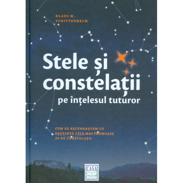 Stele si constelatii pe intelesul tuturor