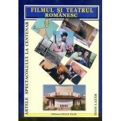 Filmul si teatrul romanesc....