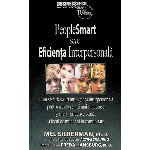 PeopleSmart sau eficienta interpersonala. Cum sa-ti dezvolti inteligenta interpersonala pentru a avea relatii mai sanatoase si m