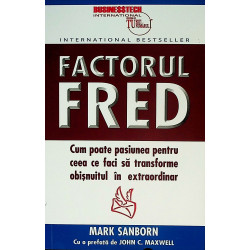 Factorul Fred. Cum poate...